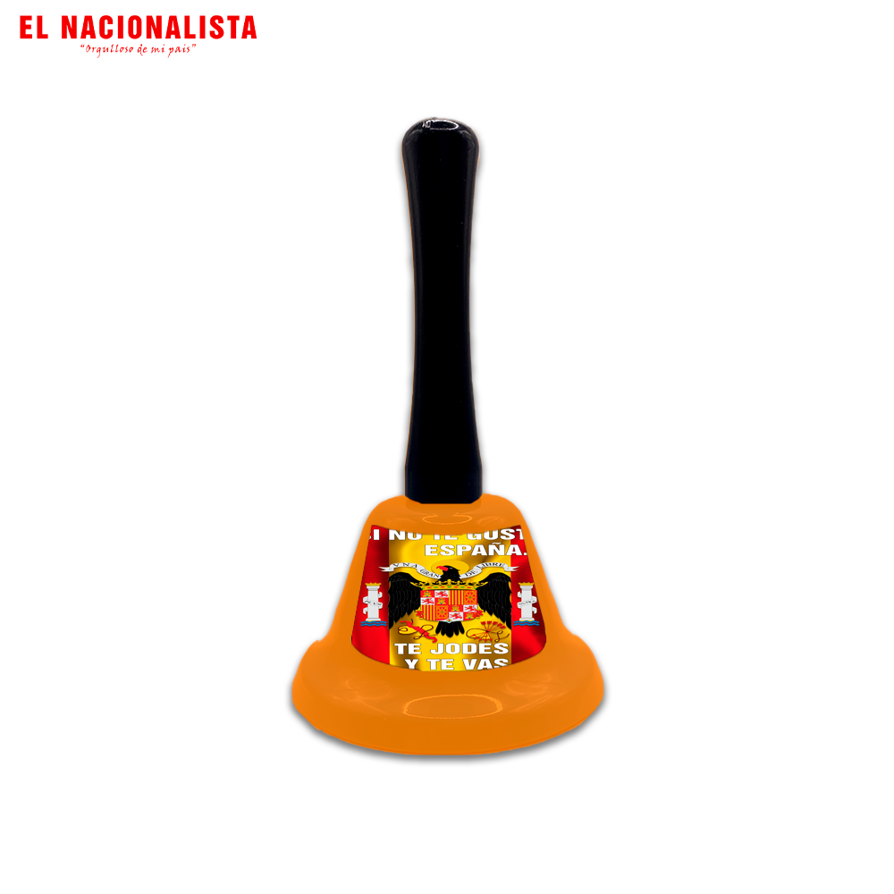 Campana Decorativa SI NO TE GUSTA ESPAÑA TE JODES Y TE VAS – Campanilla con Mango SI NO TE GUSTA ESPAÑA TE JODES Y TE VAS