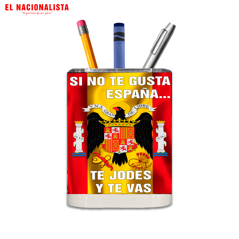 Porta Lápices Cuadrado SI NO TE GUSTA ESPAÑA TE JODES Y TE VAS – Cubilete Organizador SI NO TE GUSTA ESPAÑA TE JODES Y TE VAS
