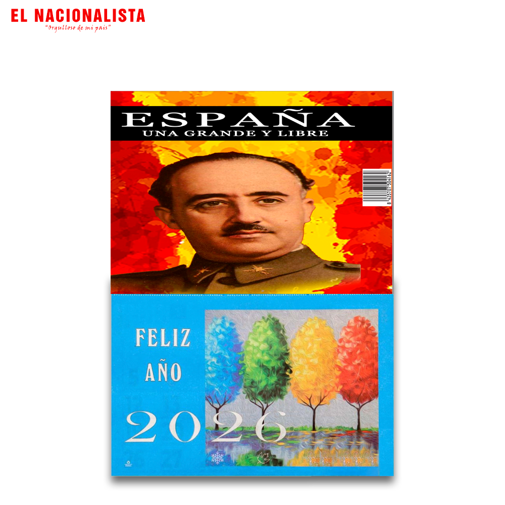 Calendario España Grande y Libre Franco – Tu Año con Estilo España Grande y Libre Franco