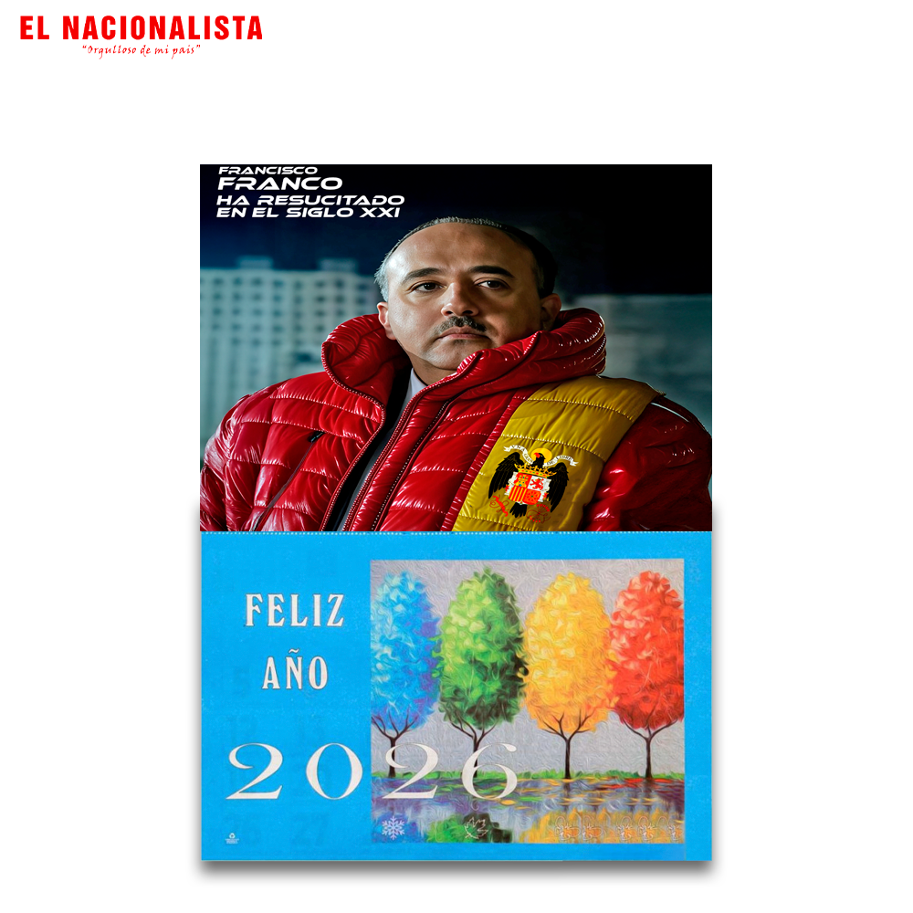 Calendario “Francisco Franco que ha resucitado en el siglo XXI”