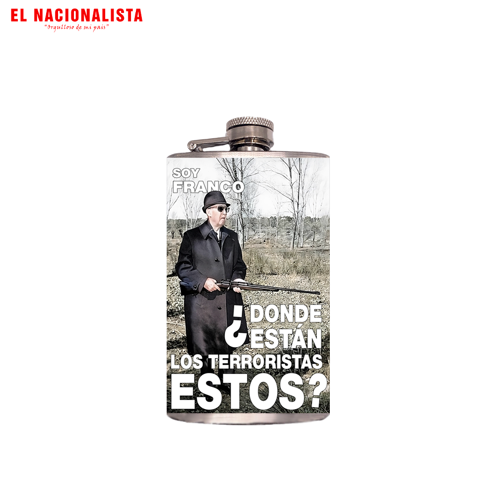Petaca Soy Franco donde están los Terroristas – Compañera de Aventuras Soy Franco donde están los Terroristas
