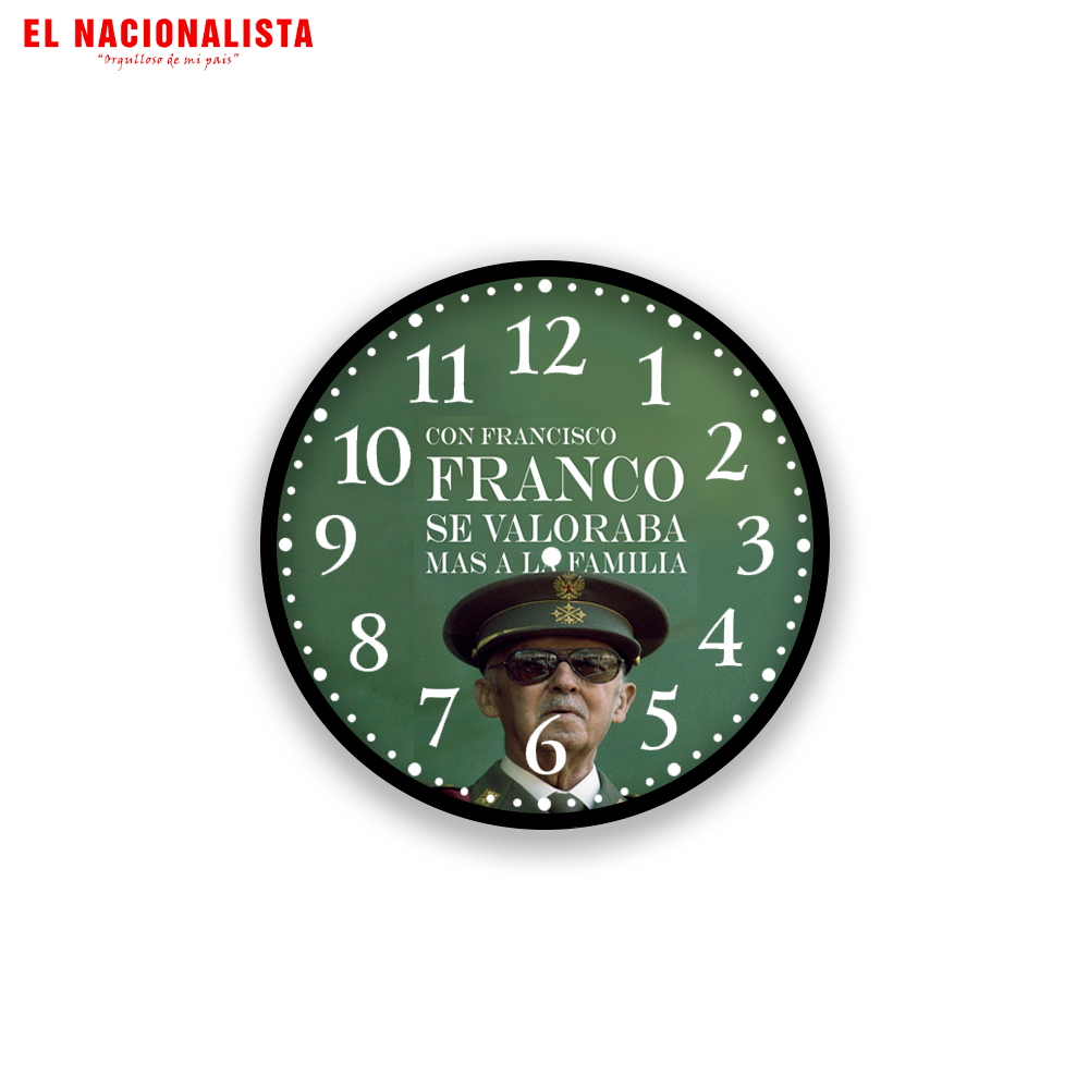 Reloj Pared Con Francisco Franco se valoraba la Familia