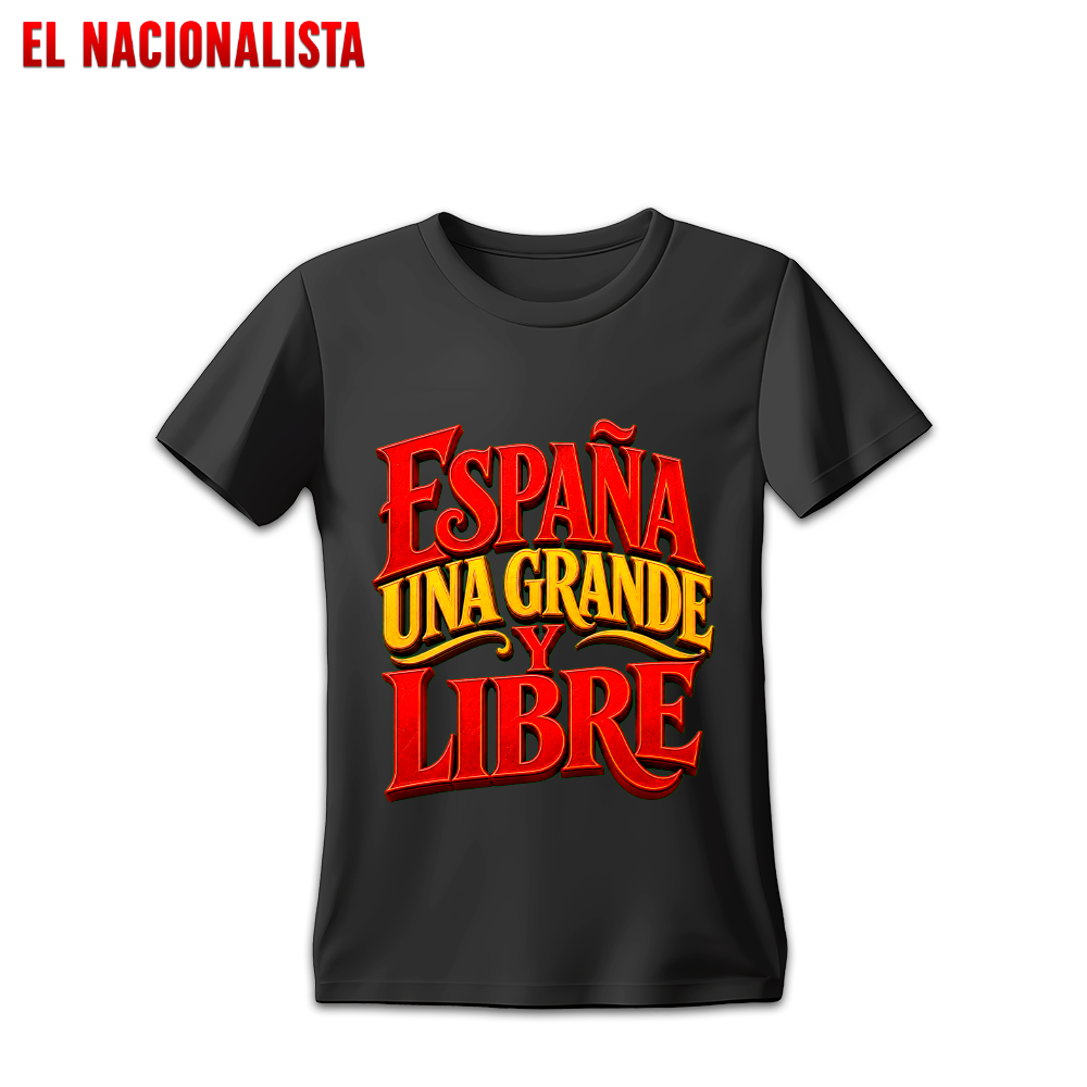 Camiseta España una Grande y Libre
