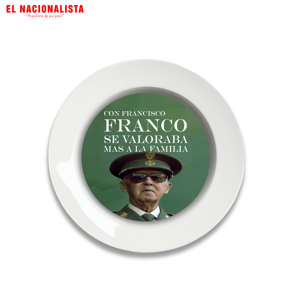 Plato Con Francisco Franco se valoraba la Familia