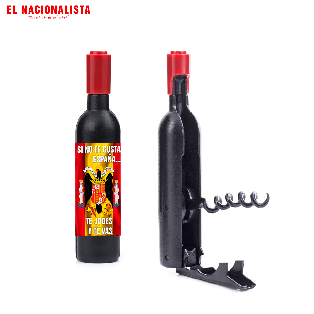 Sacacorchos SI NO TE GUSTA ESPAÑA TE JODES Y TE VAS – Abridor de Vinos Compacto SI NO TE GUSTA ESPAÑA TE JODES Y TE VAS