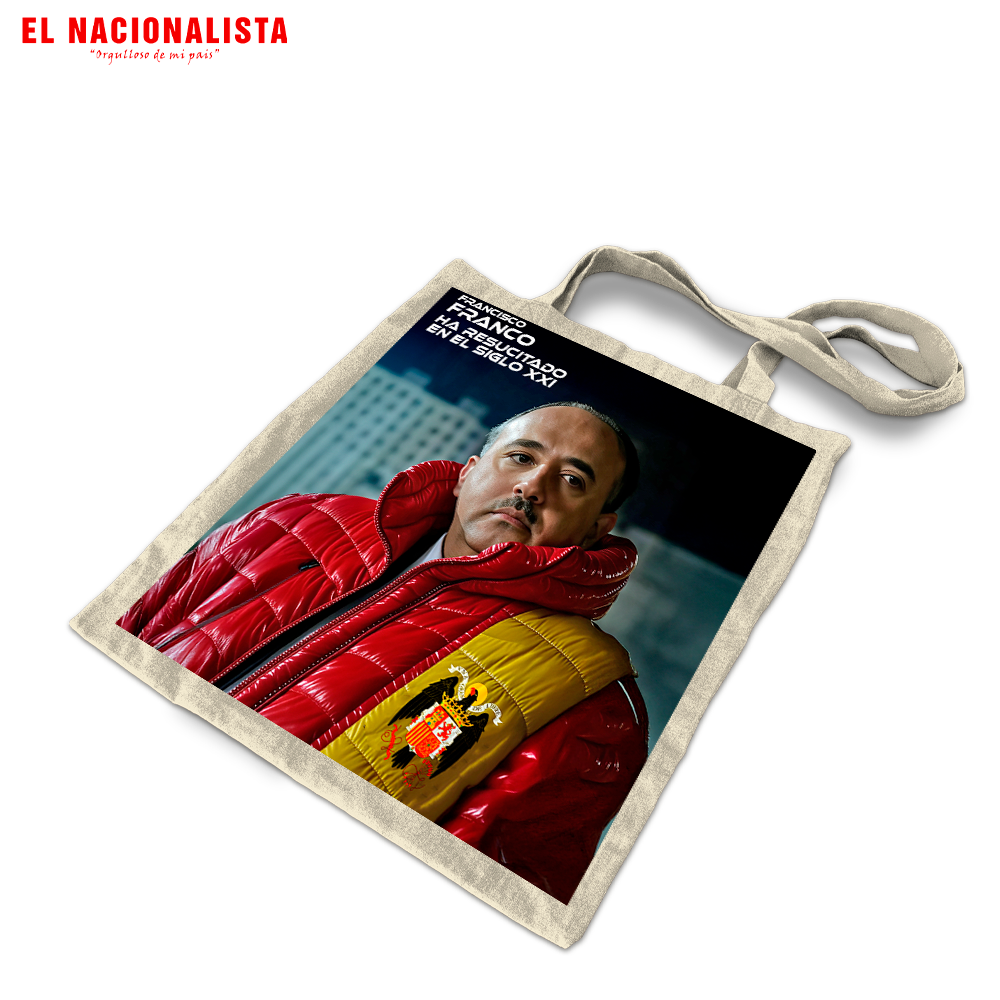 Bolsa “Francisco Franco que ha resucitado en el siglo XXI”