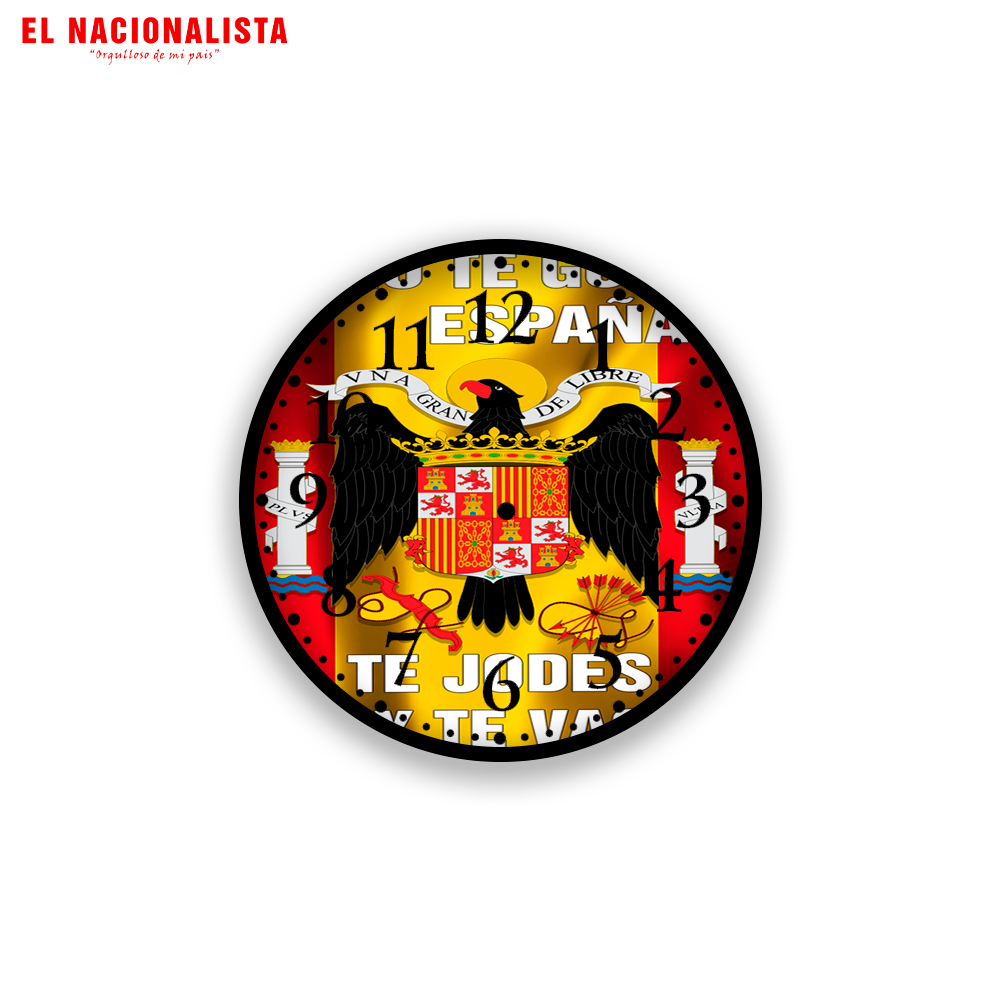 Reloj de Pared SI NO TE GUSTA ESPAÑA TE JODES Y TE VAS – Reloj con Diseño Exclusivo SI NO TE GUSTA ESPAÑA TE JODES Y TE VAS