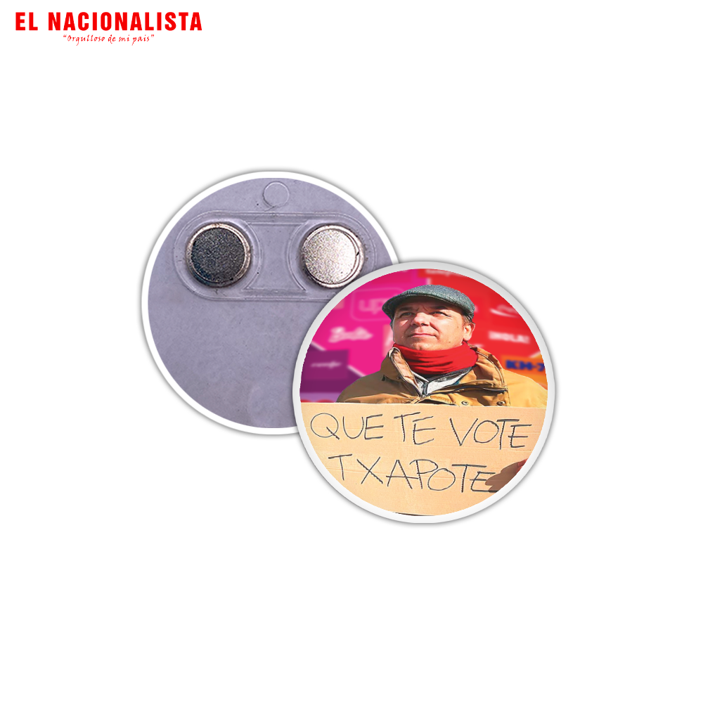 Imán Redondo Que te vote Txapote – Recuerdo Magnético Que te vote Txapote
